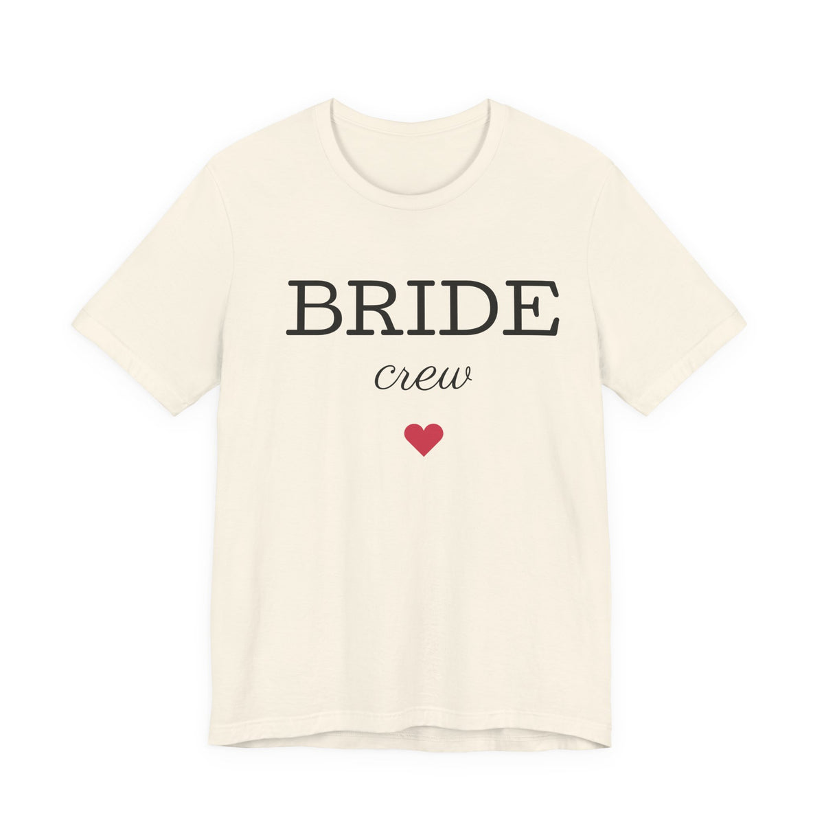 Bride Crew T-Shirt — Bachelorette Party Tee with Heart Accent