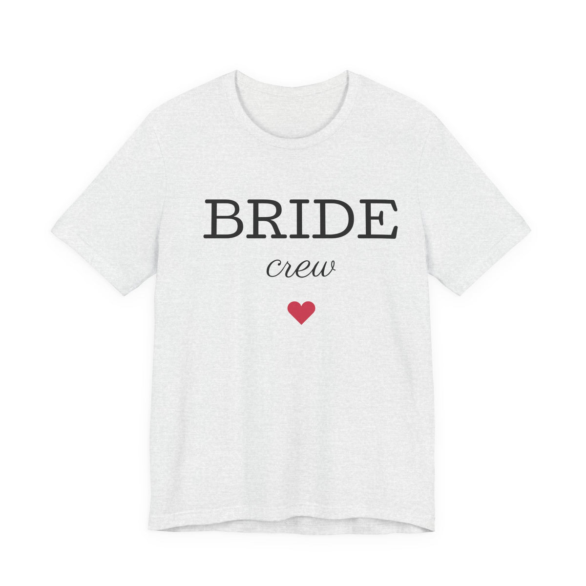 Bride Crew T-Shirt — Bachelorette Party Tee with Heart Accent