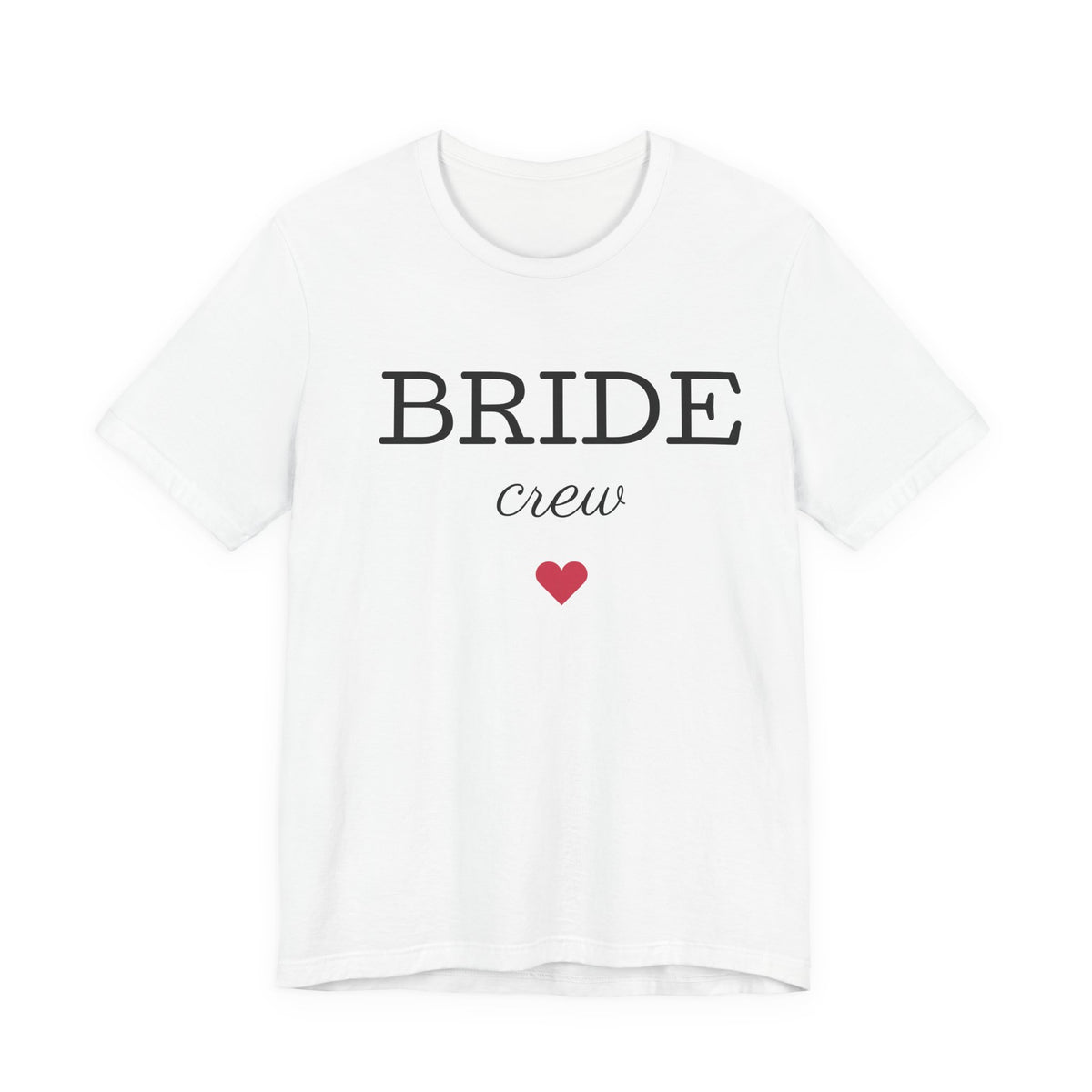 Bride Crew T-Shirt — Bachelorette Party Tee with Heart Accent