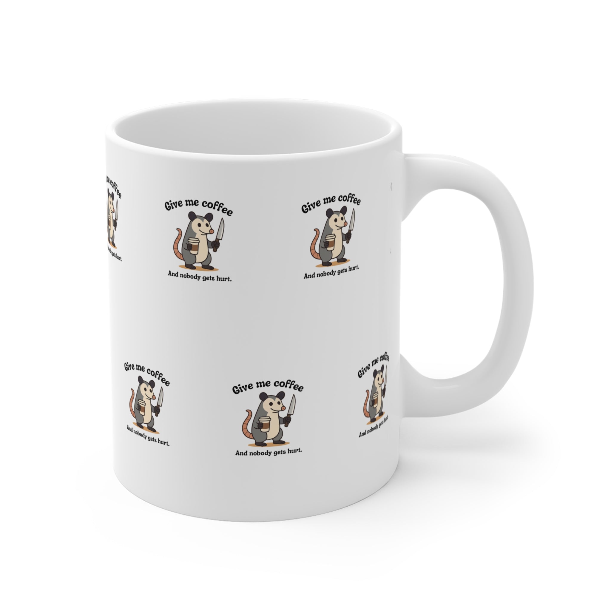 Coffee Possum Mug — "Give Me Coffee and Nobody Gets Hurt" 11oz Ceramic