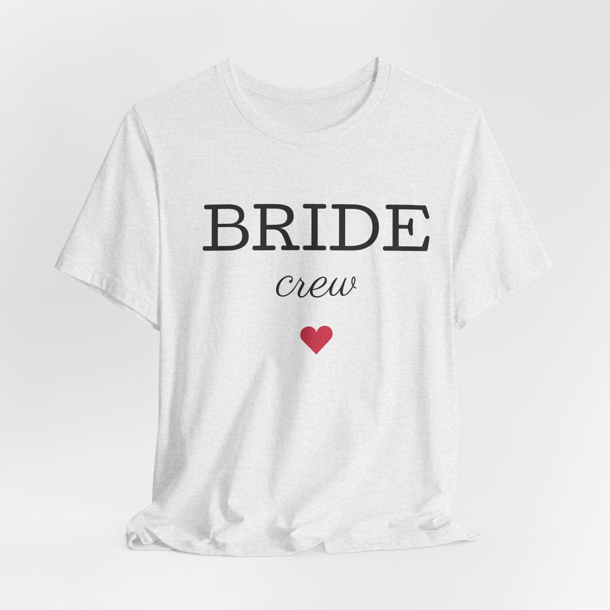Bride Crew T-Shirt — Bachelorette Party Tee with Heart Accent
