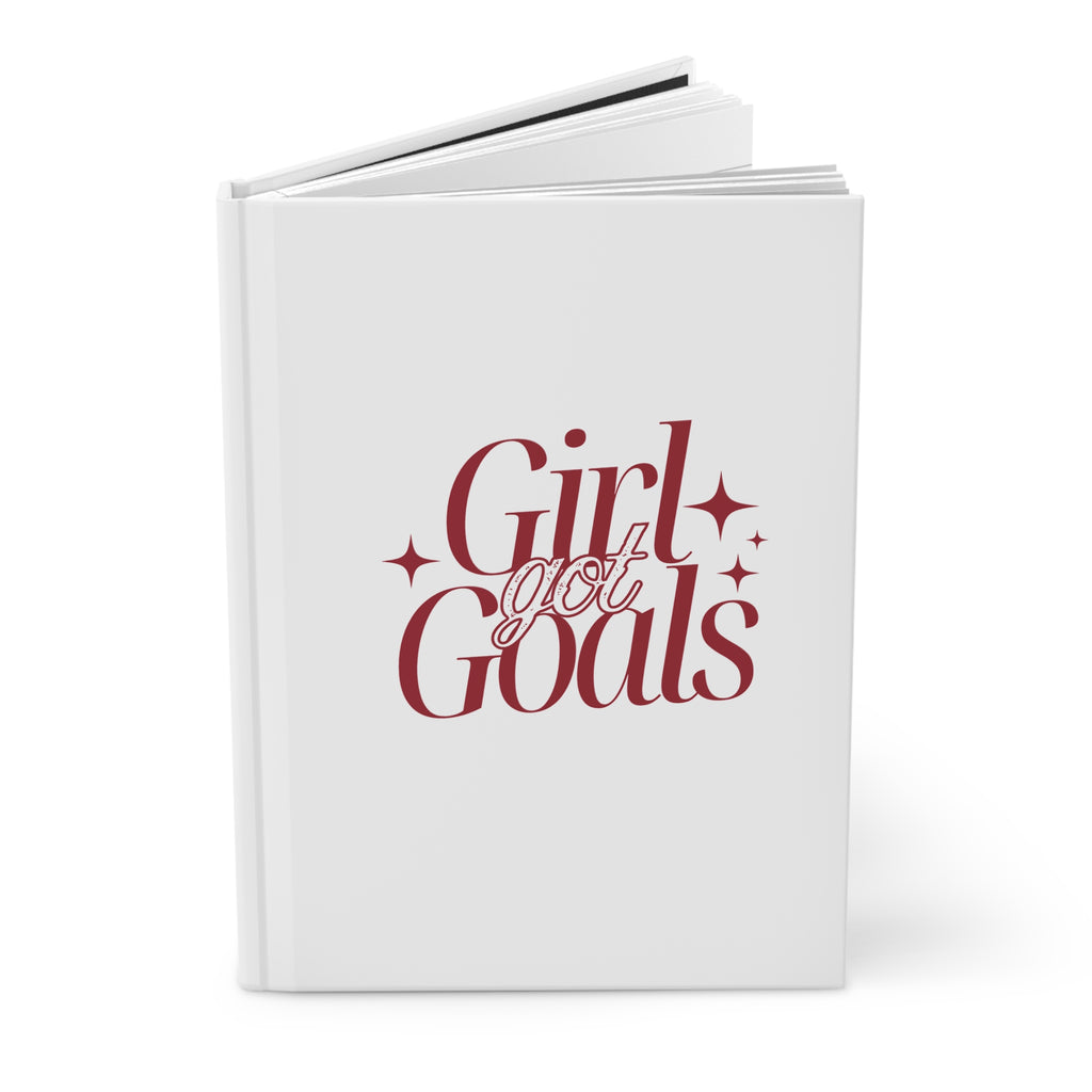 Hardcover Journal — "Girl Got Goals" Motivational Goal-Setting Planner