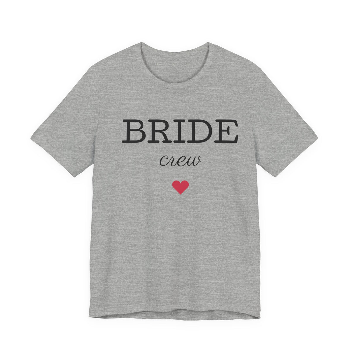 Bride Crew T-Shirt — Bachelorette Party Tee with Heart Accent